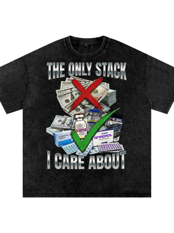 Only Stack I Care About Tee | Gym Humor Shirt